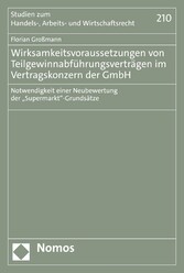 Wirksamkeitsvoraussetzungen von Teilgewinnabführungsverträgen im Vertragskonzern der GmbH