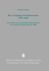 Der 'Leipziger Investiturstreit' 1599-1605