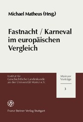 Fastnacht / Karneval im europäischen Vergleich