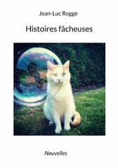 Histoires fâcheuses