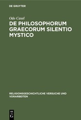 De Philosophorum Graecorum Silentio Mystico