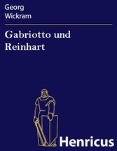 Gabriotto und Reinhart