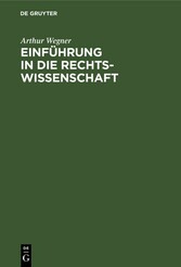 Einführung in die Rechtswissenschaft