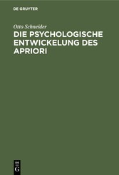 Die psychologische Entwickelung des Apriori