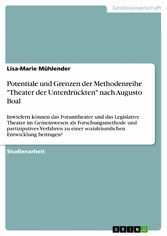 Potentiale und Grenzen der Methodenreihe 'Theater der Unterdrückten' nach Augusto Boal