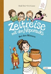 Zeitreise mit den Nepomuks - Bei den Römern