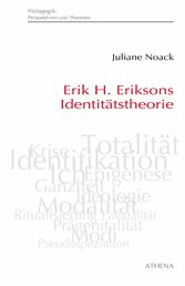 Erik H. Eriksons Identitätstheorie