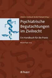 Psychiatrische Begutachtungen im Zivilrecht