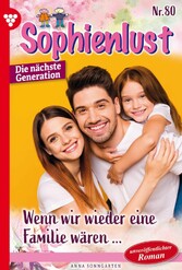 Wenn wir wieder eine Familie wären...