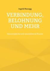 Verbindung, Belohnung und mehr