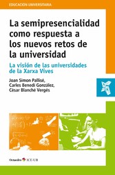 La semipresencialidad como respuesta a los nuevos retos de la universidad