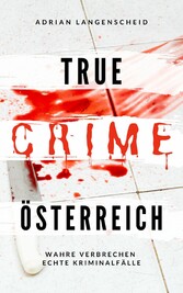 True Crime Österreich