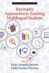 Innovative Approaches to Teaching Multilingual Students