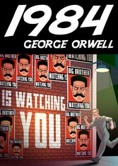 1984 (Nineteen Eighty Four by George Orwell)