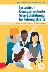 Systemisch-lösungsorientierte Gesprächsführung für Führungskräfte