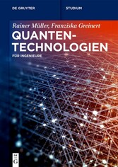 Quantentechnologien