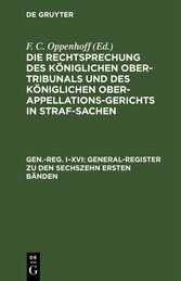 General-Register zu den sechszehn ersten Bänden