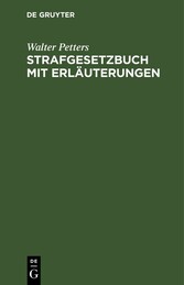 Strafgesetzbuch mit Erläuterungen