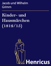 Kinder- und Hausmärchen (1812/15)