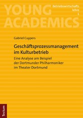 Geschäftsprozessmanagement im Kulturbetrieb