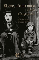 El cine, décima musa. Alejo Carpentier