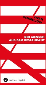 Der Mensch aus dem Restaurant