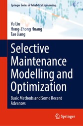 Selective Maintenance Modelling and Optimization