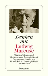 Denken mit Ludwig Marcuse