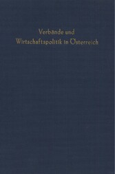 Wirtschaftsverbände und Wirtschaftspolitik.