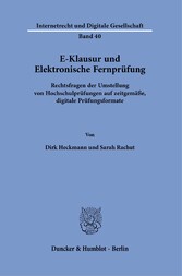 E-Klausur und Elektronische Fernprüfung.