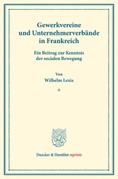 Gewerkvereine und Unternehmerverbände in Frankreich.