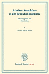 Arbeiter-Ausschüsse in der deutschen Industrie.