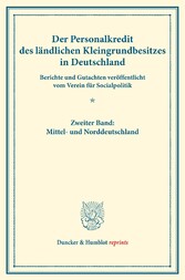 Der Personalkredit des ländlichen Kleingrundbesitzes in Deutschland.