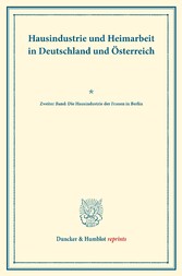 Hausindustrie und Heimarbeit in Deutschland und Österreich.