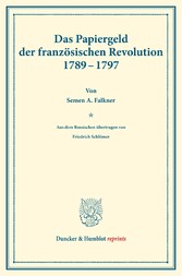 Das Papiergeld der französischen Revolution 1789-1797.