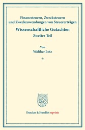 Finanzsteuern, Zwecksteuern und Zweckzuwendungen von Steuererträgen.