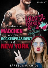 Das deutsche Mädchen und der Rockerpräsident aus New York. Gefunden