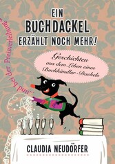 Ein Buchdackel erzählt noch mehr!