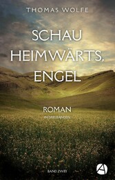 Schau heimwärts, Engel. Band Zwei