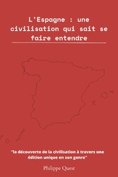 L&apos;Espagne : une civilisation qui sait se faire entendre !