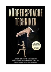 Körpersprache Techniken