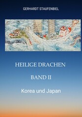 Heilige Drachen Band II