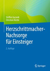 Herzschrittmacher-Nachsorge für Einsteiger