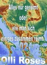 Alles nur gereimt oder wie man sich was zusammenreimt