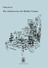 Die Arbeitsweise der Brüder Grimm