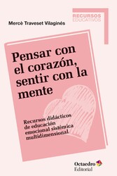 Pensar con el corazón, sentir con la mente