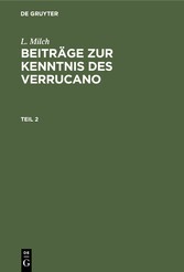 L. Milch: Beiträge zur Kenntnis des Verrucano. Teil 2