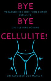 Verabschiede dich von deiner Cellulite: die clevere Lösung