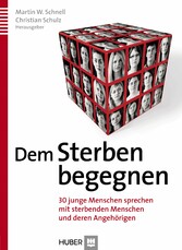 Dem Sterben begegnen