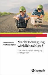 Macht Bewegung wirklich schlau?